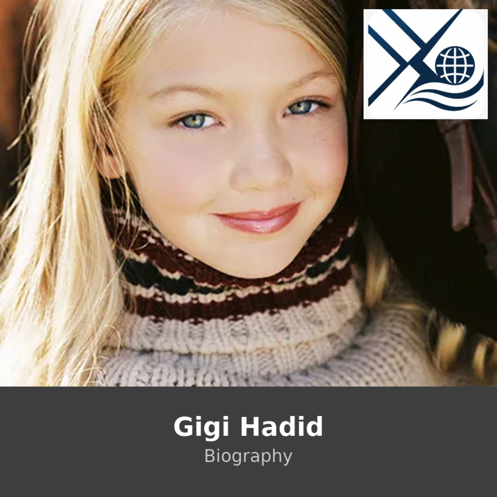 Gigi Hadid Biography