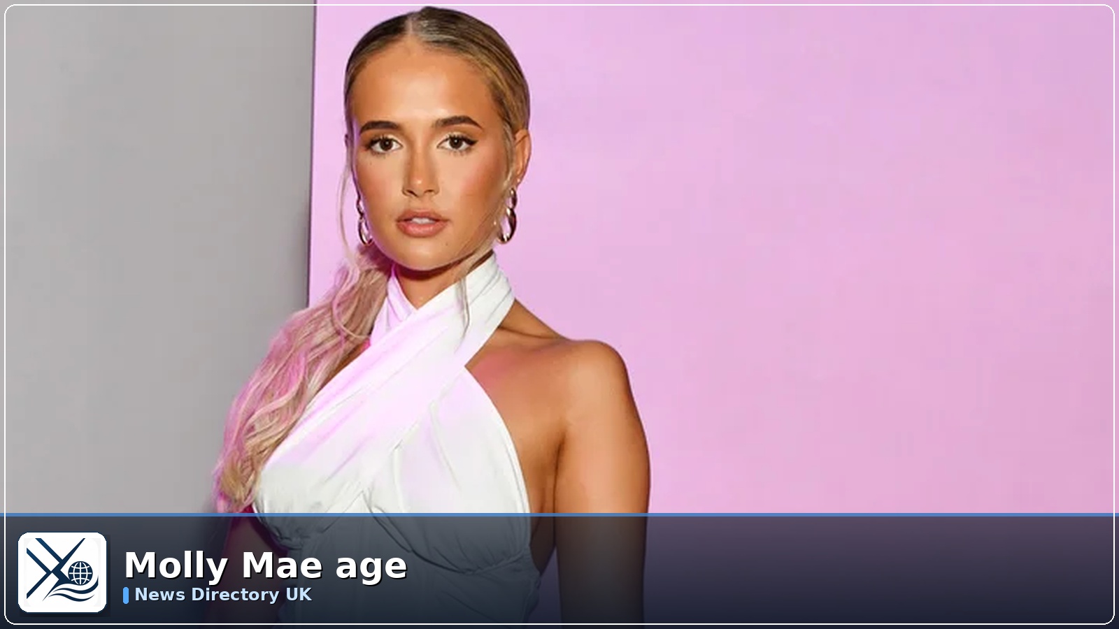 Molly Mae age – Influencer career, brand growth, and timeline