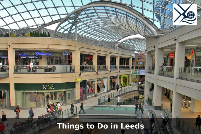 Things to Do in Leeds – Shopping Quarters, Parks, and City Entertainment